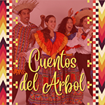 Cuentos del Arbol (Tree Tales)