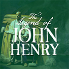 The Legend of John Henry