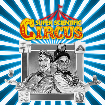 Super Scientific Circus